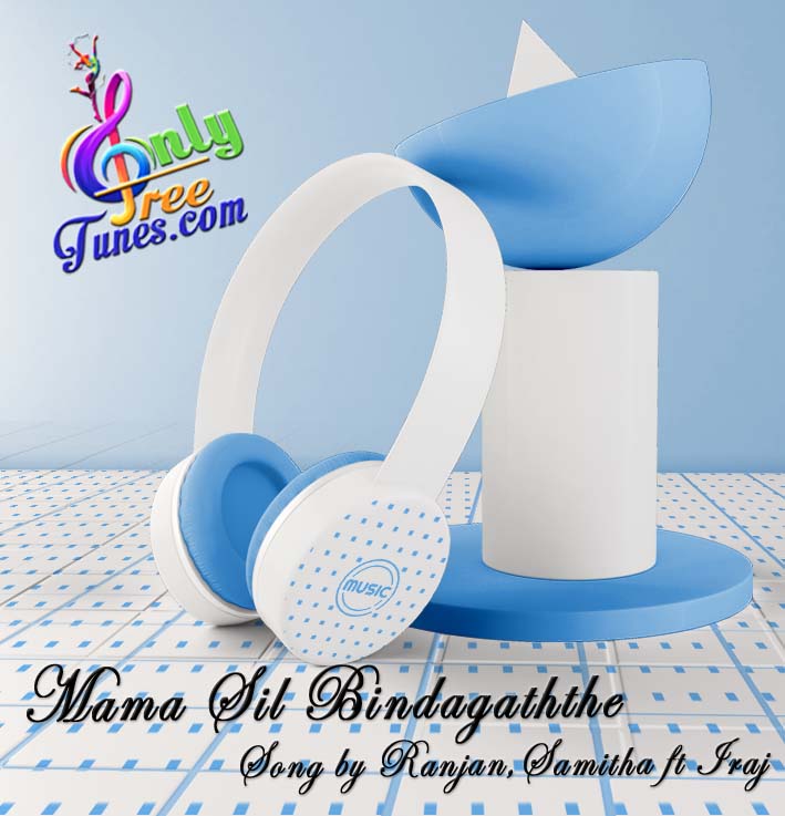Mama Sil Bindagaththe - Ranjan & Samitha